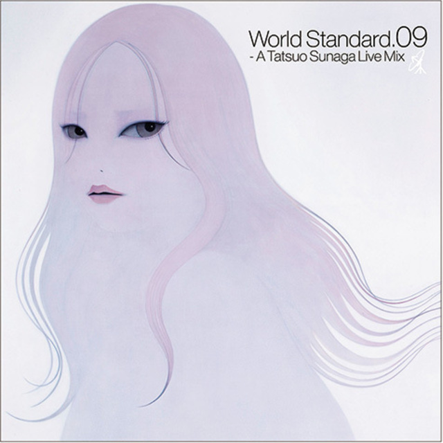 World Standard.09-A Tatsuo Sunaga Live Mix