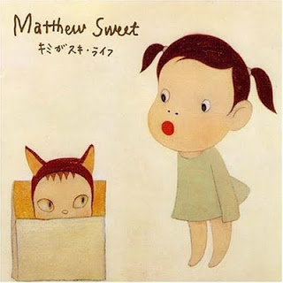 Matthew Sweet: キミがスキ・ライフ